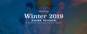 Jangan Lewatkan! Rekomendasi Anime Terbaik Sakuranime Winter 2019