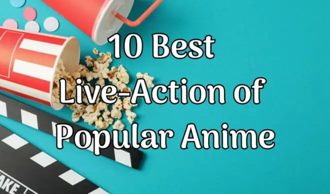 Adaptasi Live Action Anime Terbaik Gambar berbagai adaptasi live action anime terbaik